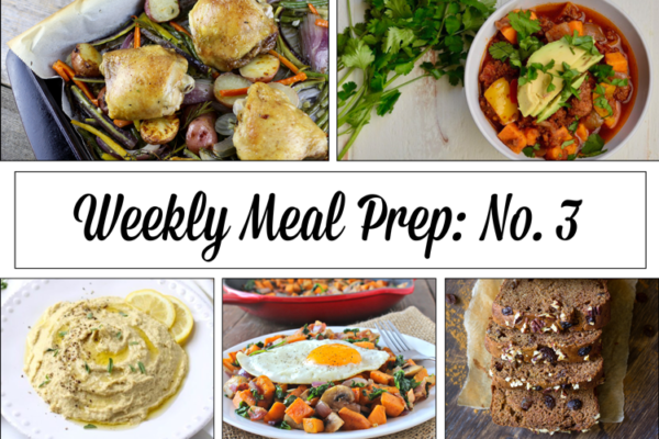 Weekly Meal Prep Menu: No. 3 - The Real Food Dietitians