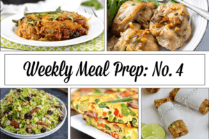 Weekly Meal Prep Menu: No. 4 | The Real Food Dietitians | https://therealfooddietitians.com/weekly-meal-prep-menu-no-4/