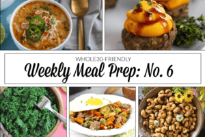 Weekly Meal Prep Menu: No. 6 | The Real Food Dietitians | https://therealfooddietitians.com/weekly-meal-prep-menu-no-6/