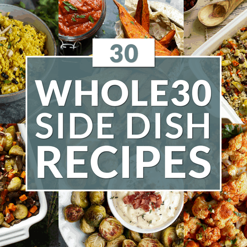 Whole30 Side Dish Recipes
