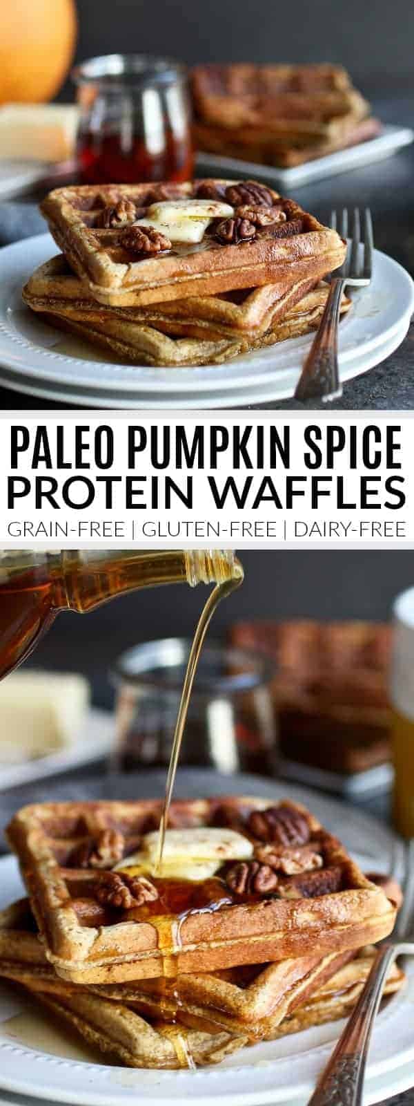 Pinterest image for Paleo Pumpkin Spice Protein Waffles