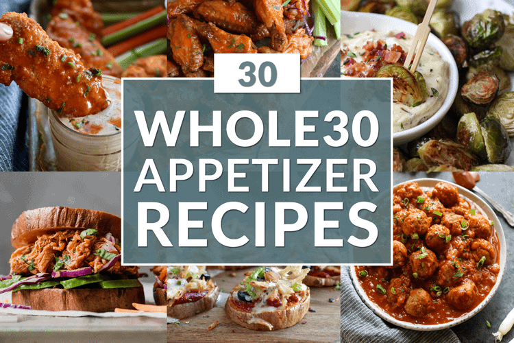 https://therealfooddietitians.com/wp-content/uploads/2017/12/RFD_Featured-Tile_30-W30-Appetizer-Recipes-1.png