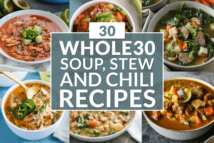 10 Whole30 Soup Recipes - The Whole30® Program