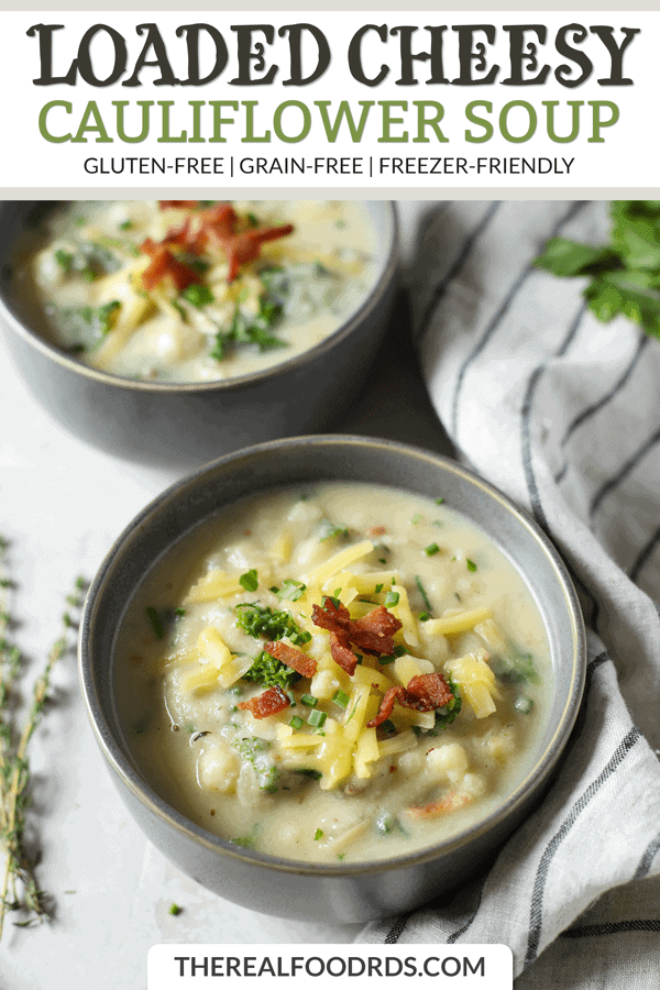 Shorter Pin Image for Loaded Cheesy Cauliflower Soup