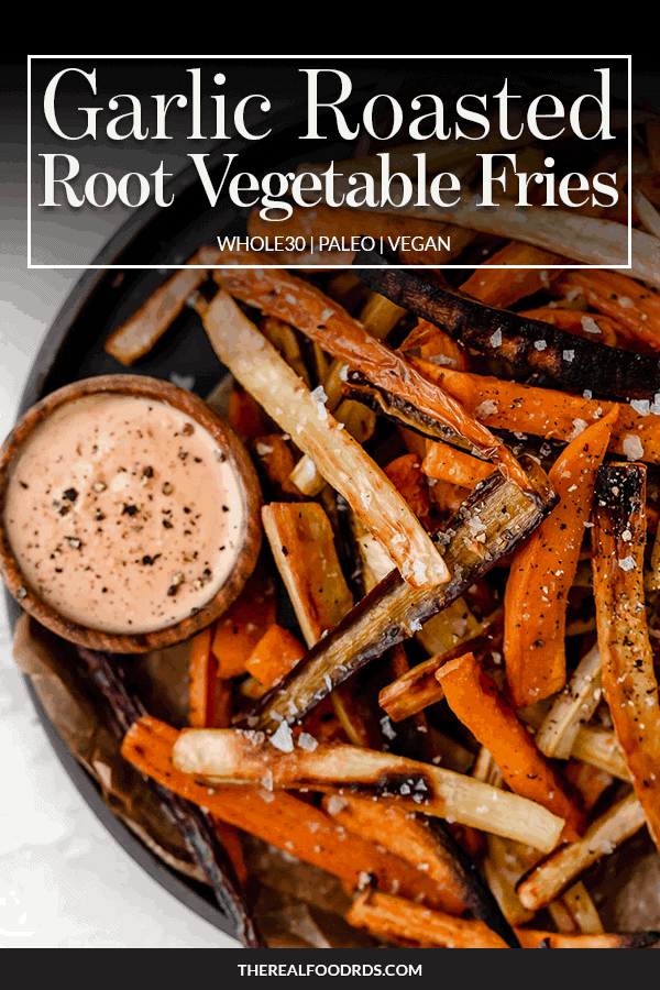 Pin image for Garlic Roasted Root Vegetable Fries