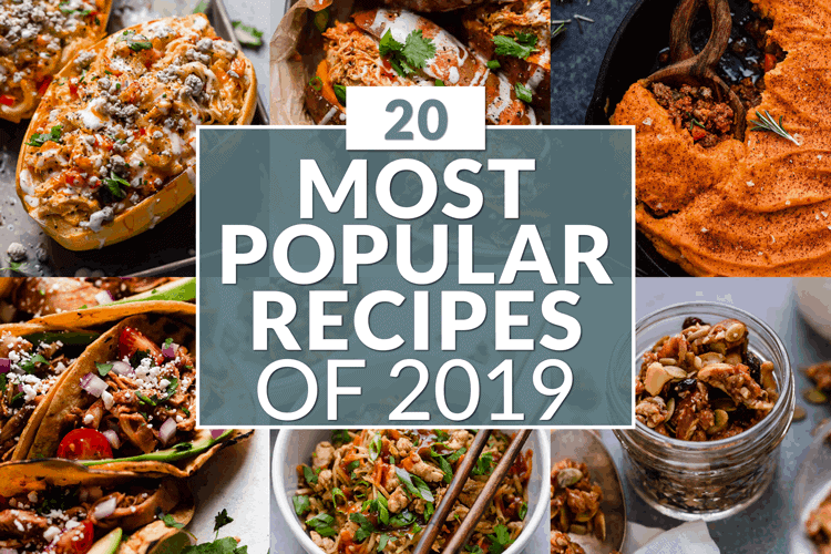 Graphic of 6 meals with text overlay that reads: "20 Most Popular Recipes of 2019" 
