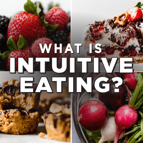 What is Intuitive Eating? text over four images of fruit, scotcheroos, radishes, and strawberry cheesecake