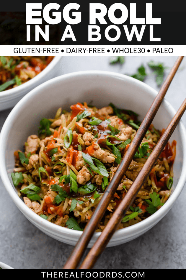 Easy Egg Roll in a Bowl (Whole30) - The Real Food Dietitians