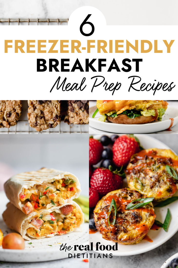 6 Freezer-Friendly Breakfast Meal Prep Recipes - The Real Food Dietitians