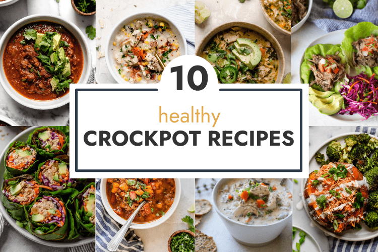 A collage of healthy crockpot recipes with text overlay of '10 Healthy Crockpot Recipes'