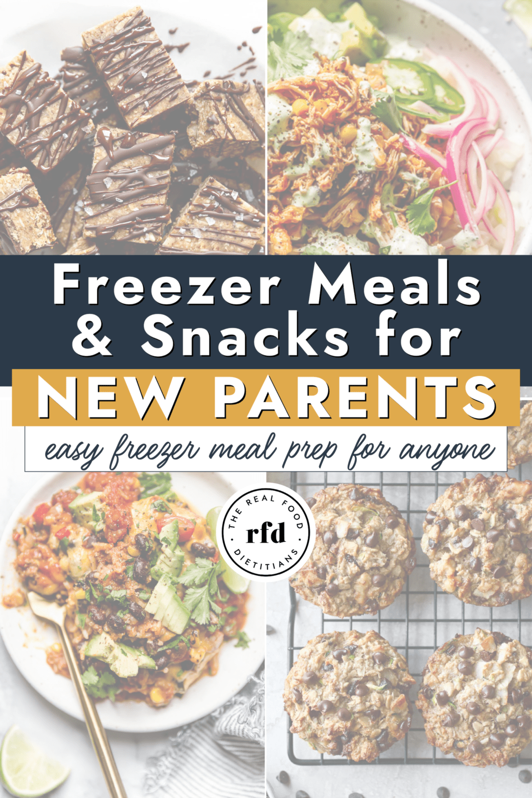 Easy Freezer Meals and Snacks for New Moms - The Real Food Dietitians