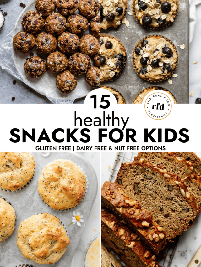 15 Healthy Snacks for Kids - The Real Food Dietitians