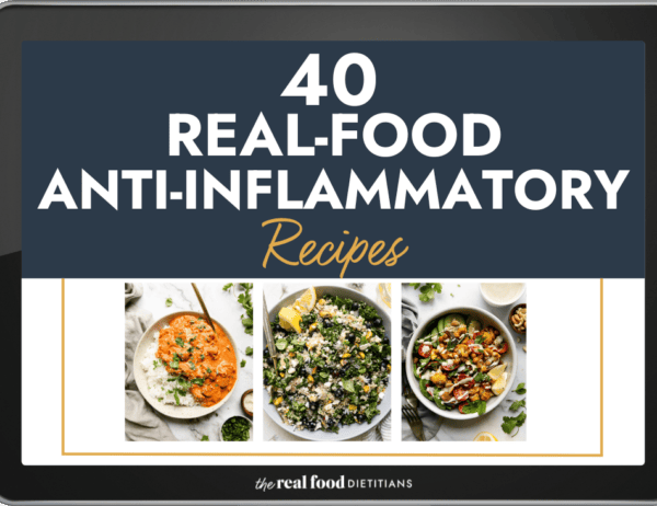https://therealfooddietitians.com/wp-content/uploads/2023/09/40-Real-Food-Anti-Inflammatory-Recipes-Ebook-iPad-Landscape-1-600x462.png