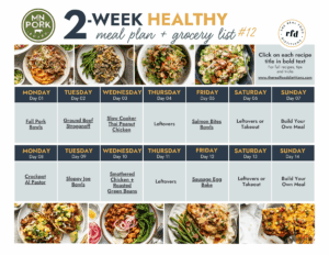 2 Week Healthy Meal Plan #12 With Grocery List - The Real Food Dietitians